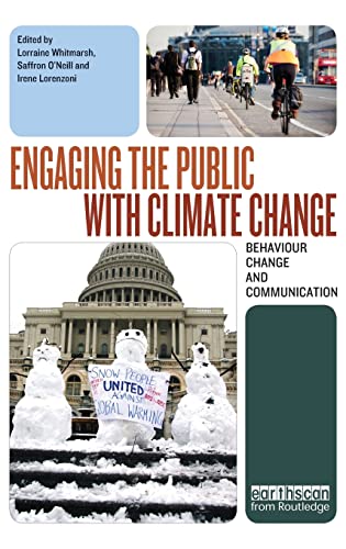 Imagen de archivo de Engaging the Public with Climate Change: Behaviour Change and Communication a la venta por Chiron Media