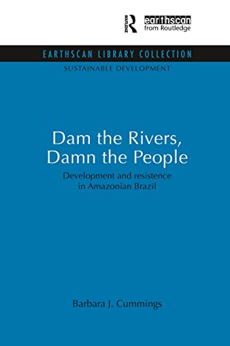Beispielbild fr Dam the Rivers, Damn the People zum Verkauf von Blackwell's