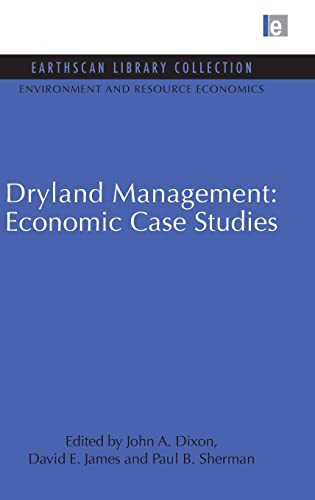 Stock image for Dryland Management: Economic Case Studies: 11 (Environmental and Resource Economics Set) for sale by Chiron Media