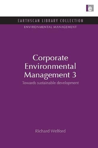 Stock image for Corporate Environmental Management 3 for sale by Blackwell's