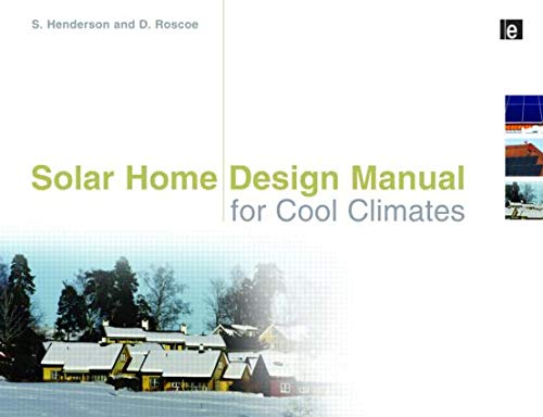 Stock image for Solar Home Design Manual for Cool Climates for sale by Blackwell's