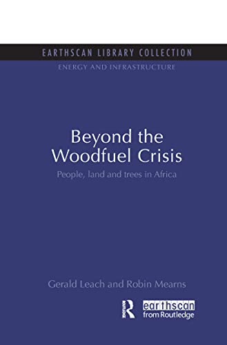 9781844079742: Beyond the Woodfuel Crisis: People, Land and Trees in Africa