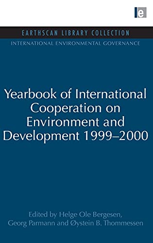 9781844079957: Yearbook of International Cooperation on Environment and Development 1999-2000 (International Environmental Governance Set)