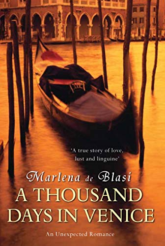 Beispielbild fr A Thousand Days in Venice : An Unexpected Romance zum Verkauf von Better World Books