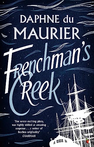 Frenchman's Creek: Introduction by Julie Myerson (Virago Modern Classics, Band 112)