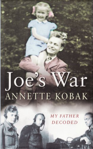 Stock image for Joe's War: My Father Decoded for sale by WorldofBooks