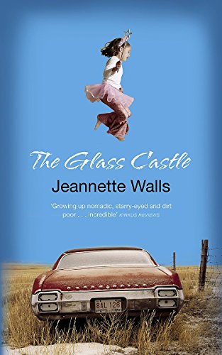 Beispielbild fr The Glass Castle: A Memoir (book) zum Verkauf von Hawking Books