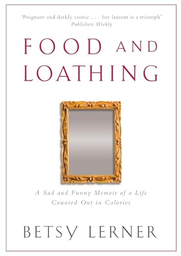 Beispielbild fr Food And Loathing zum Verkauf von AwesomeBooks