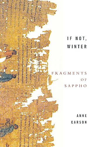 9781844080816: If Not, Winter: Fragments Of Sappho: Anne Carson