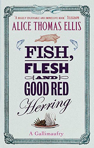 Stock image for Fish, Flesh And Good Red Herring: A Gallimaufry for sale by AwesomeBooks