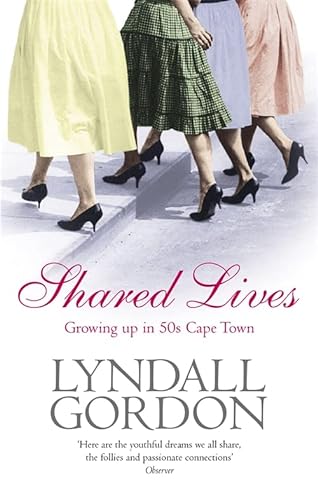 Stock image for Shared Lives: Growing Up in 50s Cape Town for sale by Hippo Books