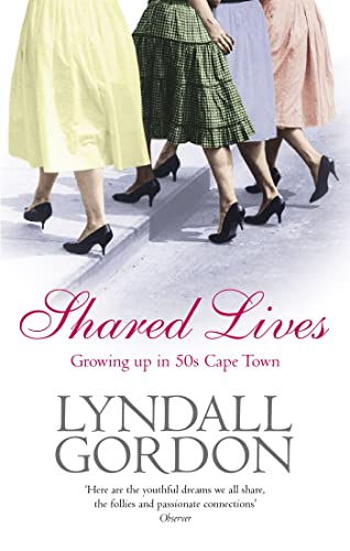 Stock image for Shared Lives: Growing Up in 50s Cape Town for sale by WorldofBooks