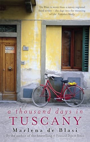 Imagen de archivo de A Thousand Days in Tuscany: A Bittersweet Romance. Marlena de Blasi a la venta por ThriftBooks-Dallas