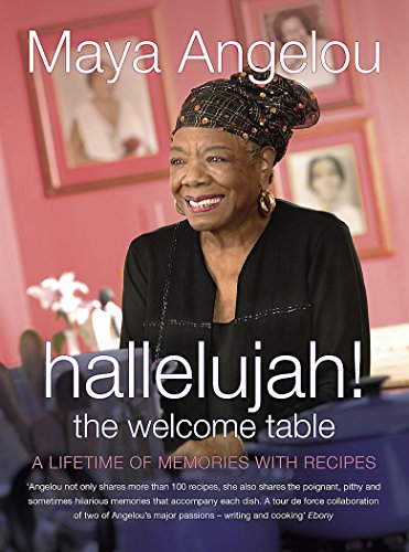 Beispielbild fr Hallelujah! The Welcome Table: A Lifetime Of Memories With Recipes zum Verkauf von Chapter 1