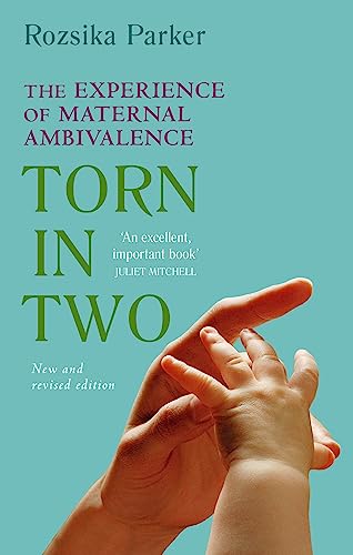 Imagen de archivo de Torn in Two: Maternal Ambivalence a la venta por WorldofBooks