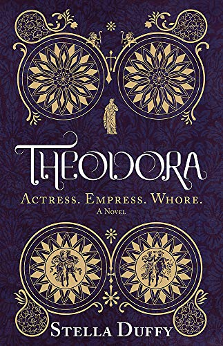 Stock image for Theodora - Actress, Empress, Whore for sale by Goodwill Industries