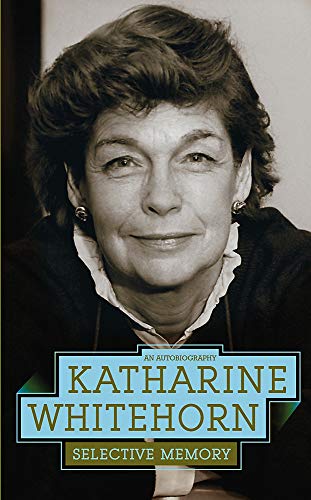 Katharine Whitehorn. Selective Memory : An Autobiography.