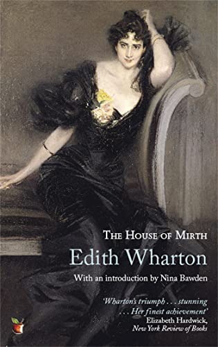 The House of Mirth - Wharton, Edith, Bawden, Nina