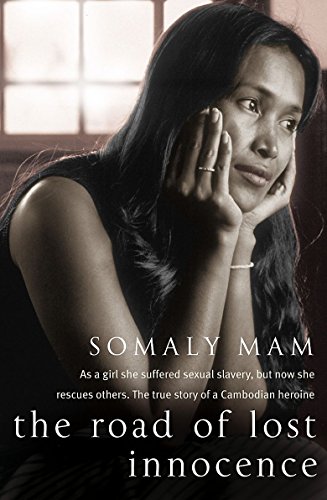 Stock image for The Road Of Lost Innocence Mam, Somaly for sale by Re-Read Ltd