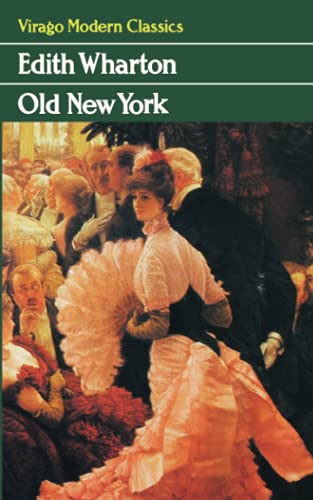 9781844083596: Old New York (Virago Modern Classics)