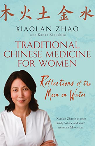 9781844083831: Traditional Chinese Medicine For Women: Reflections of the Moon on Water
