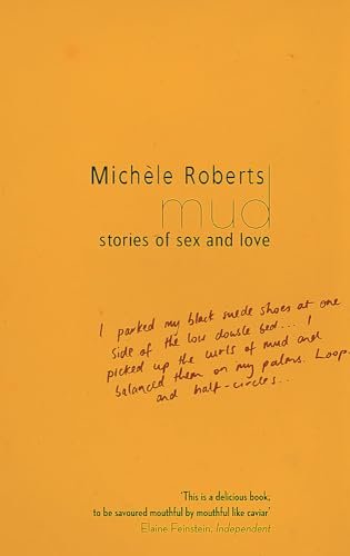 9781844083893: Mud: Stories of Sex and Love