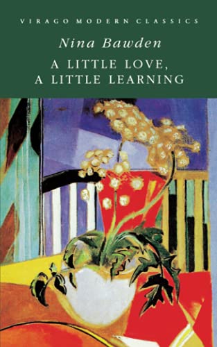 Stock image for A Little Love, a Little Learning. Nina Bawden for sale by Blackwell's