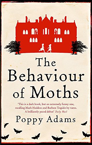 Imagen de archivo de The Behaviour of Moths a la venta por ThriftBooks-Dallas