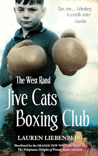 Stock image for The West Rand Jive Cats Boxing Club for sale by Blackwell's