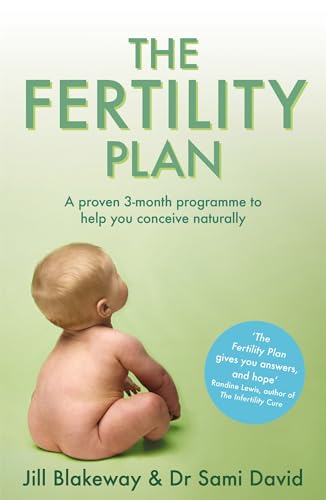 Imagen de archivo de The Fertility Plan: A proven three-month programme to help you conceive naturally a la venta por SecondSale