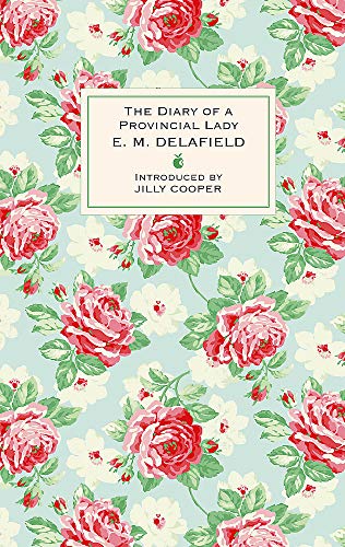 9781844085224: The Diary Of A Provincial Lady: E.M. Delafield (Virago Modern Classics)