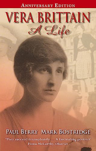 Stock image for Vera Brittain: A Life for sale by AwesomeBooks