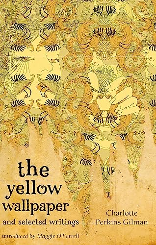 Imagen de archivo de The Yellow Wallpaper and Selected Writings a la venta por Blackwell's