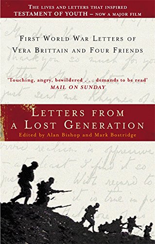 9781844085705: Letters From A Lost Generation: First World War Letters of Vera Brittain and Four Friends