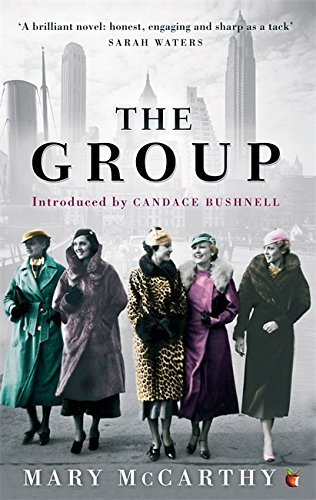 9781844085934: The Group: 'A beautifully managed novel . . . I consider it a masterpiece' Hilary Mantel (Virago Modern Classics)