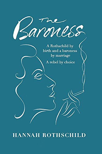 Stock image for The Baroness; The Search for Nica, the Rebellious Rothschild. for sale by Syber's Books