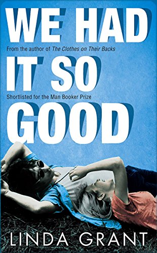 Stock image for We Had It So Good for sale by Better World Books