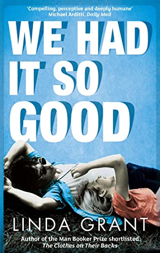 Stock image for We Had It So Good for sale by WorldofBooks