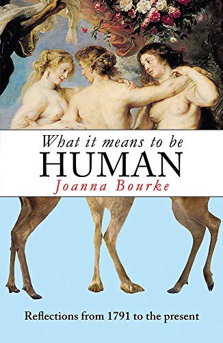 Imagen de archivo de What It Means To Be Human: Reflections from 1791 to the present a la venta por WorldofBooks