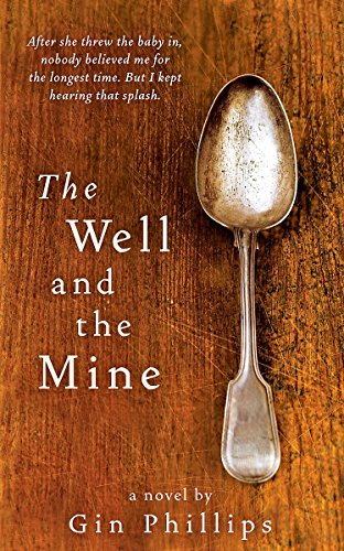 Beispielbild fr The Well And The Mine zum Verkauf von WorldofBooks