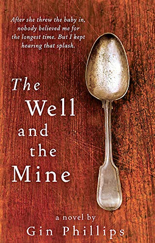 Imagen de archivo de The Well And The Mine a la venta por WorldofBooks