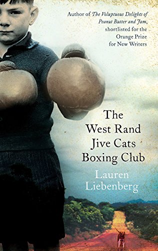 Beispielbild fr The West Rand Jive Cats Boxing Club zum Verkauf von Goldstone Books