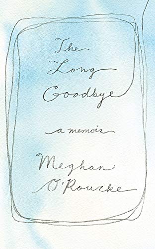 9781844086757: The Long Goodbye: A Memoir