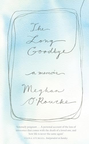 9781844086771: The Long Goodbye: A Memoir