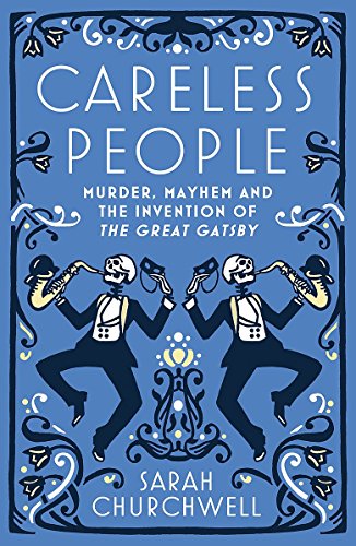 Careless People: Murder, Mayhem...