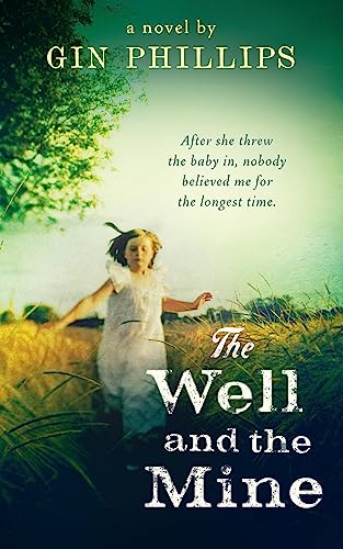 Stock image for The Well And The Mine for sale by AwesomeBooks