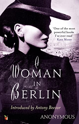Beispielbild fr A Woman in Berlin zum Verkauf von Better World Books