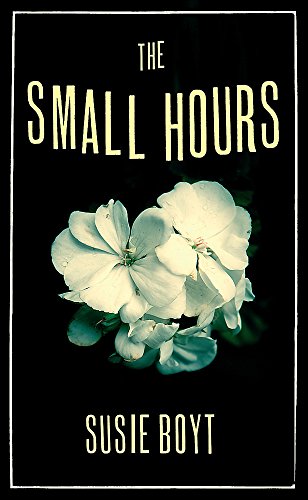 Beispielbild für The Small Hours zum Verkauf von Hafa Adai Books
