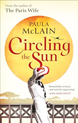 Imagen de archivo de Circling the Sun [Paperback] Paula McLain a la venta por Wonder Book