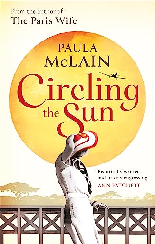 Stock image for Circling the Sun [Paperback] Paula McLain for sale by Goodwill of Colorado